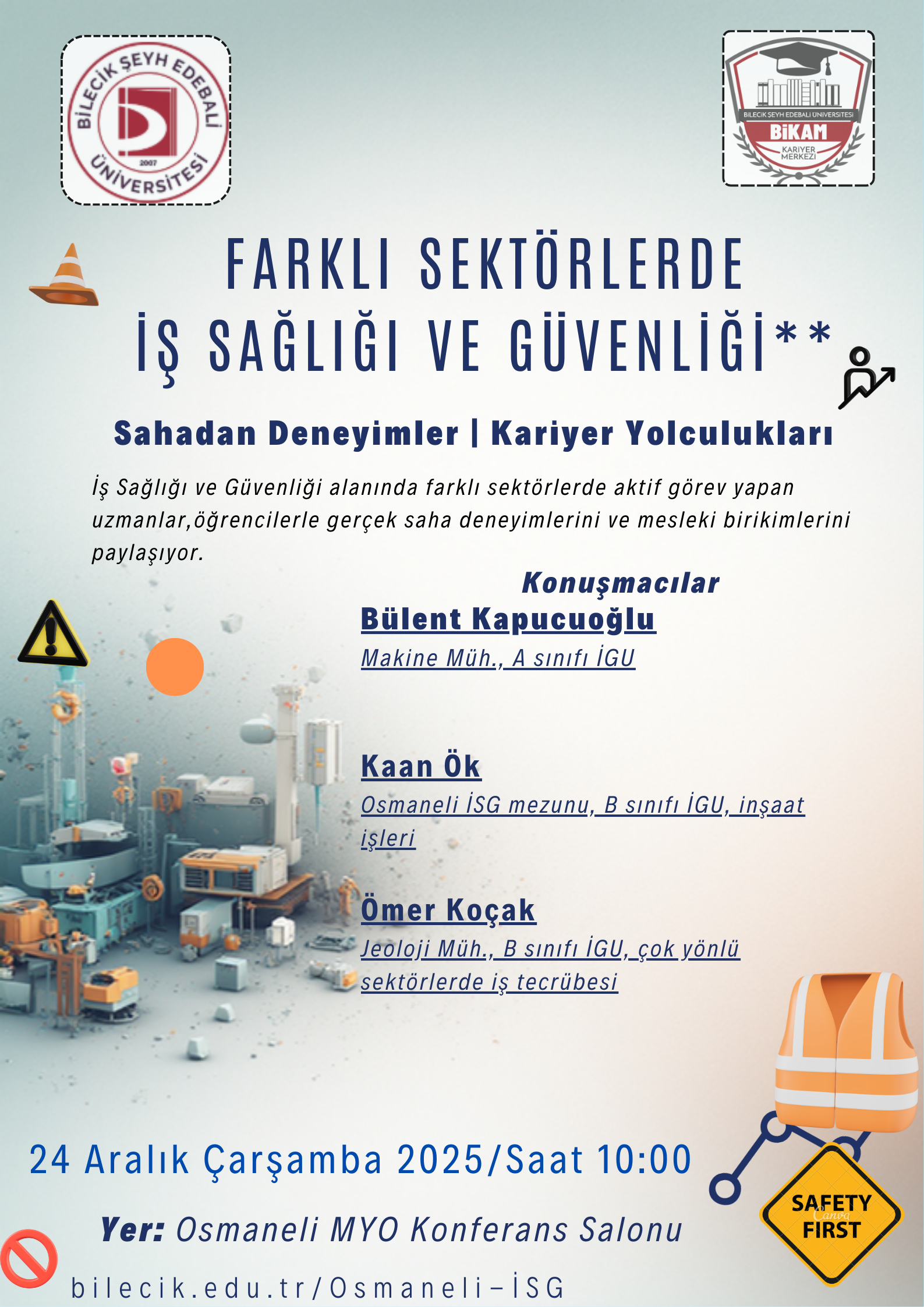 Farklı Sektörlerde İş Sağlığı ve Güvenliği Seminer Etkinliği 